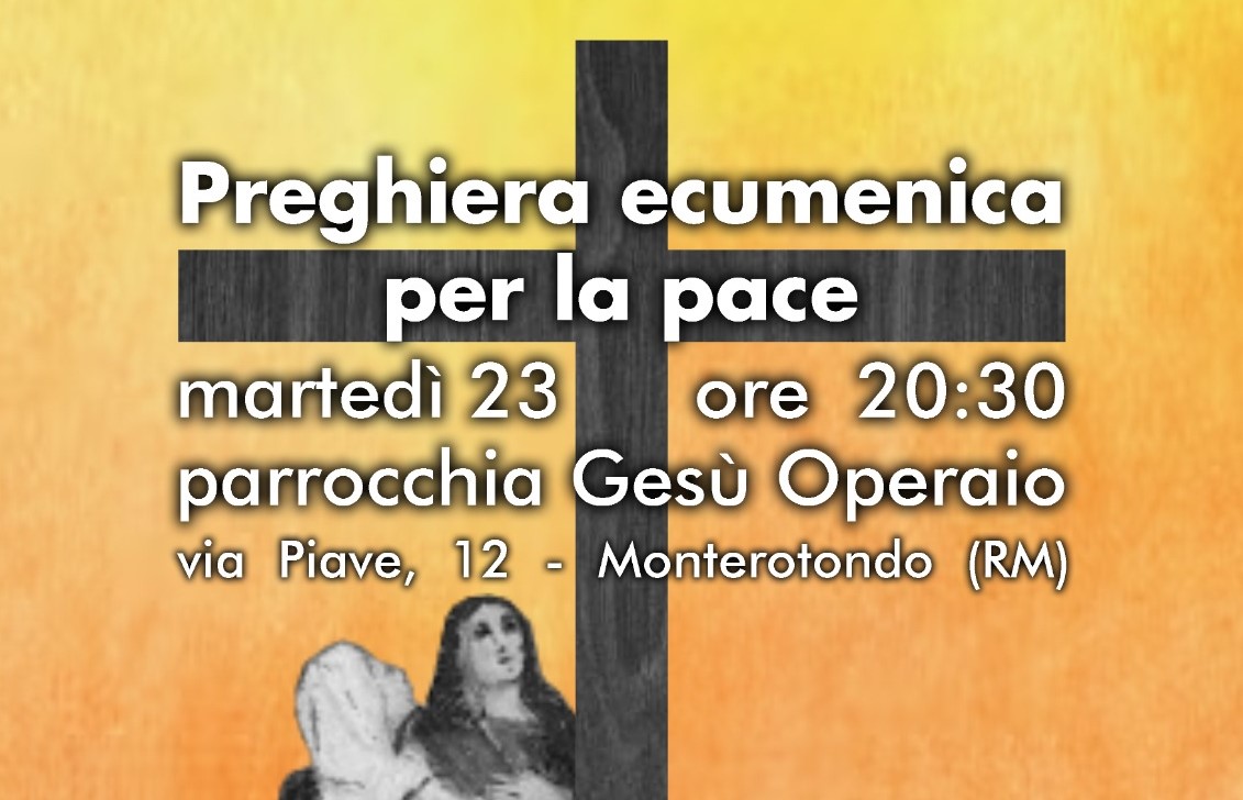 Preghiera ecumenica per la pace - Diocesi di Sabina - Poggio Mirteto